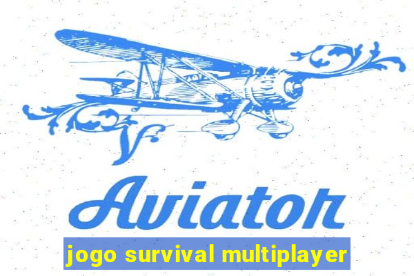 jogo survival multiplayer